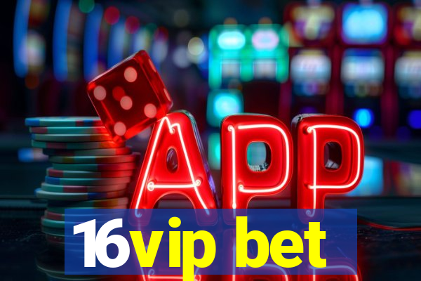 16vip bet